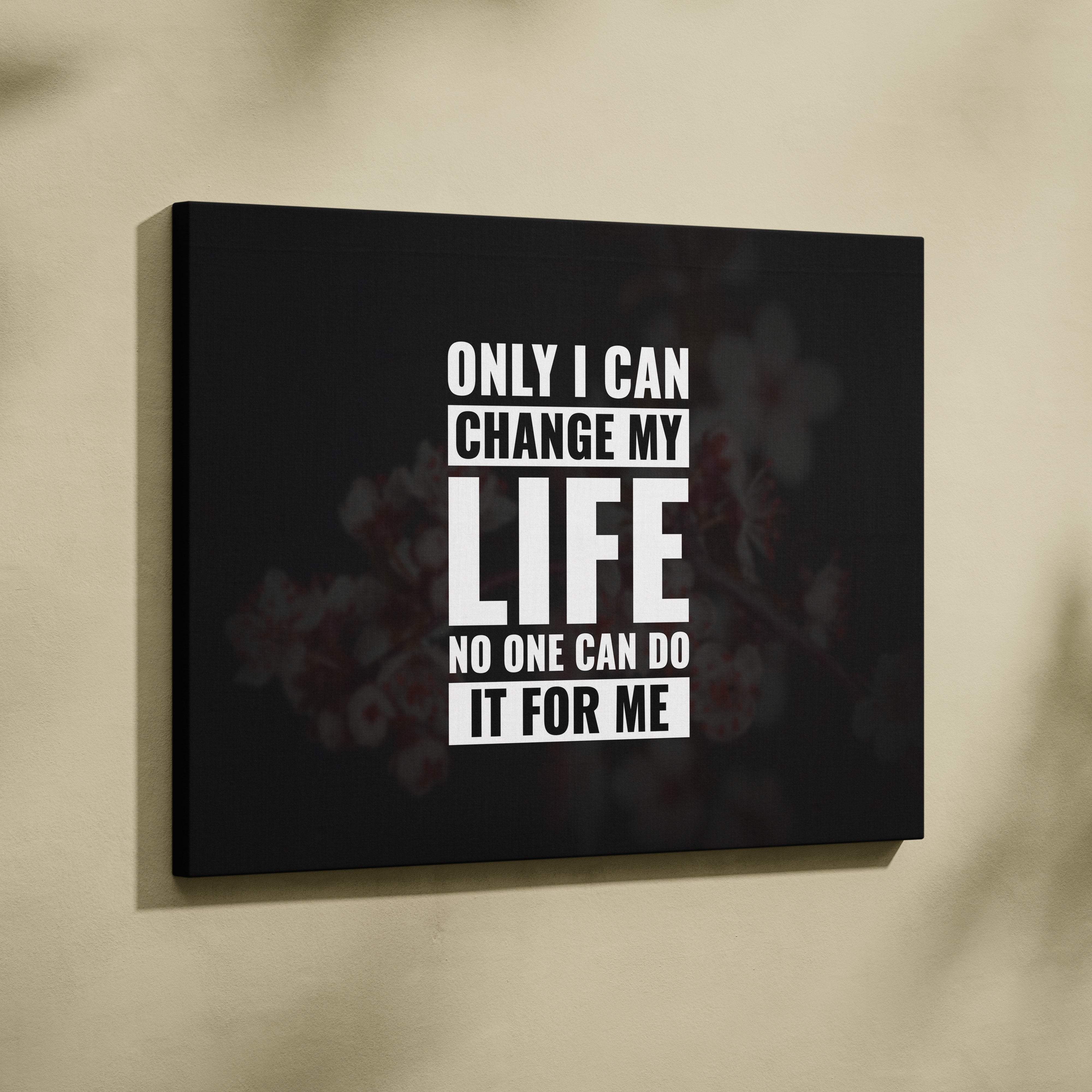 Black canvas wall art with bold white motivational text and subtle floral background for positive mindset decor