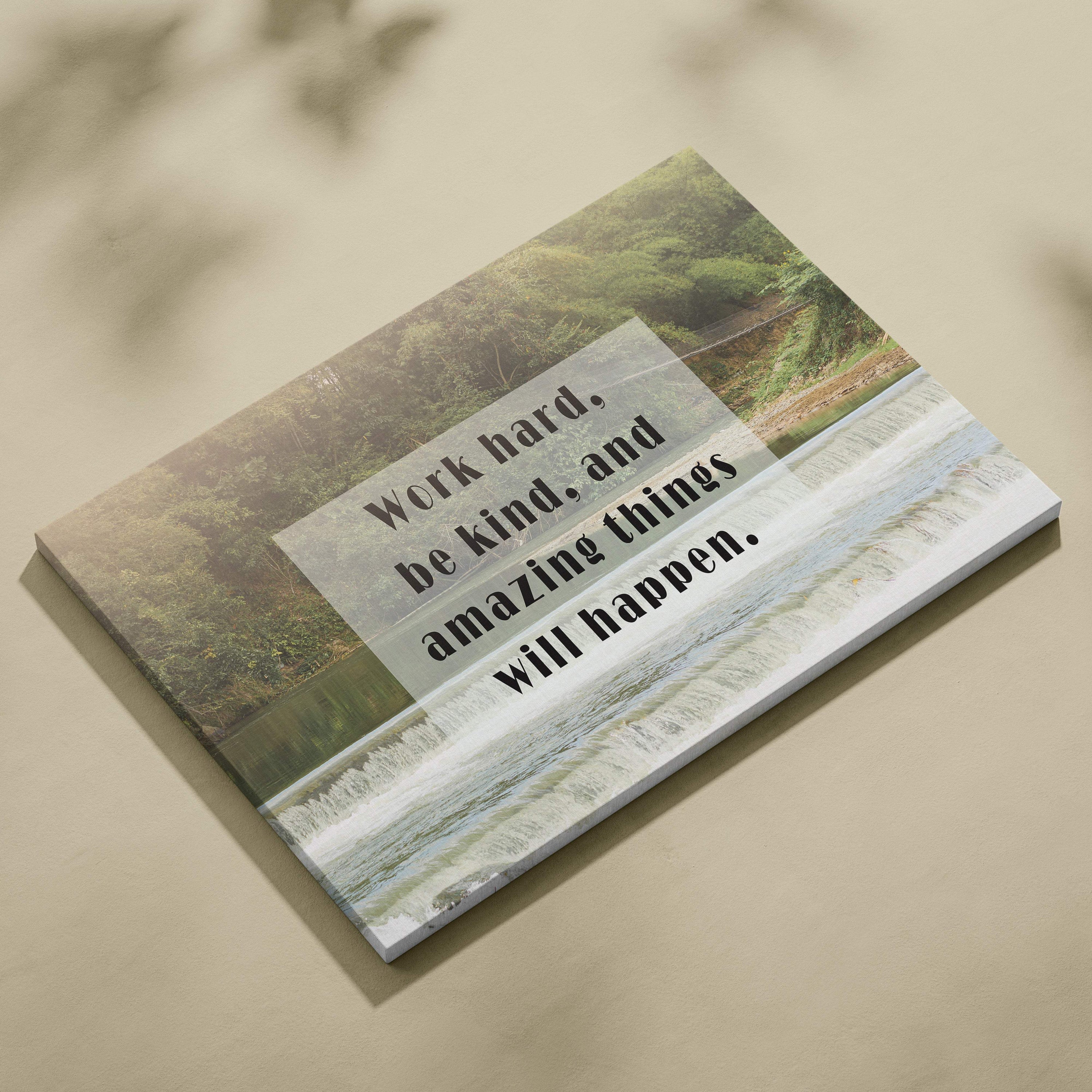 Inspirational work hard be kind canvas wall art with green hills and waves featuring motivational nature quote print