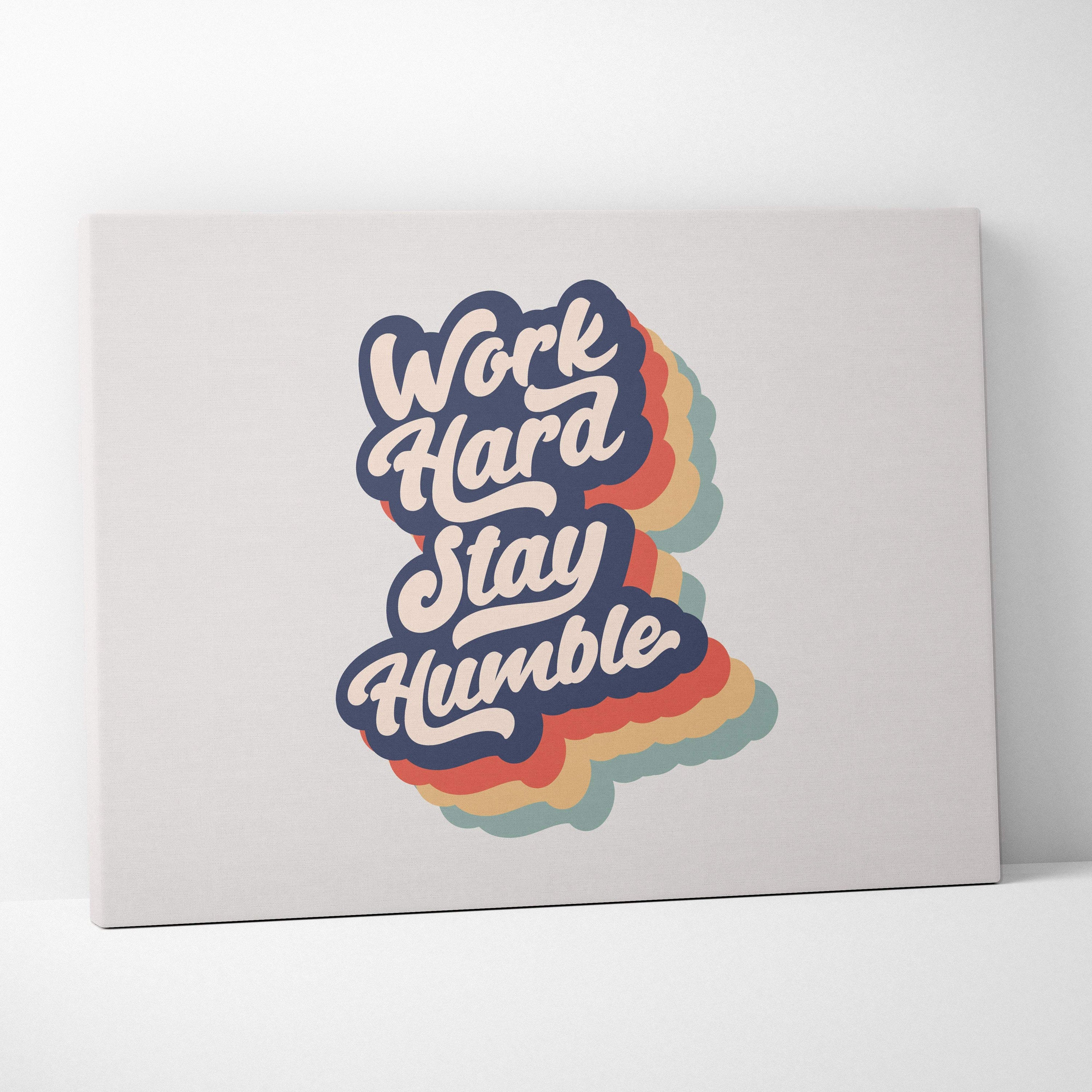 Beige canvas print with work hard stay humble colorful rainbow outline motivational wall art for office bedroom gym