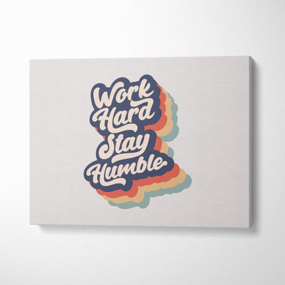 Beige canvas print with retro rainbow outlined work hard stay humble typography for office gym or bedroom decor