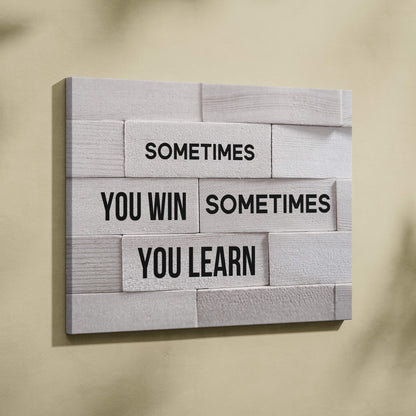 Gray wooden wall art with black text sometimes you win sometimes you learn motivational canvas for office or home decor