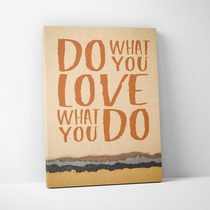 Beige canvas art print with bold textured orange lettering saying do what you love what you do and layered landscape design