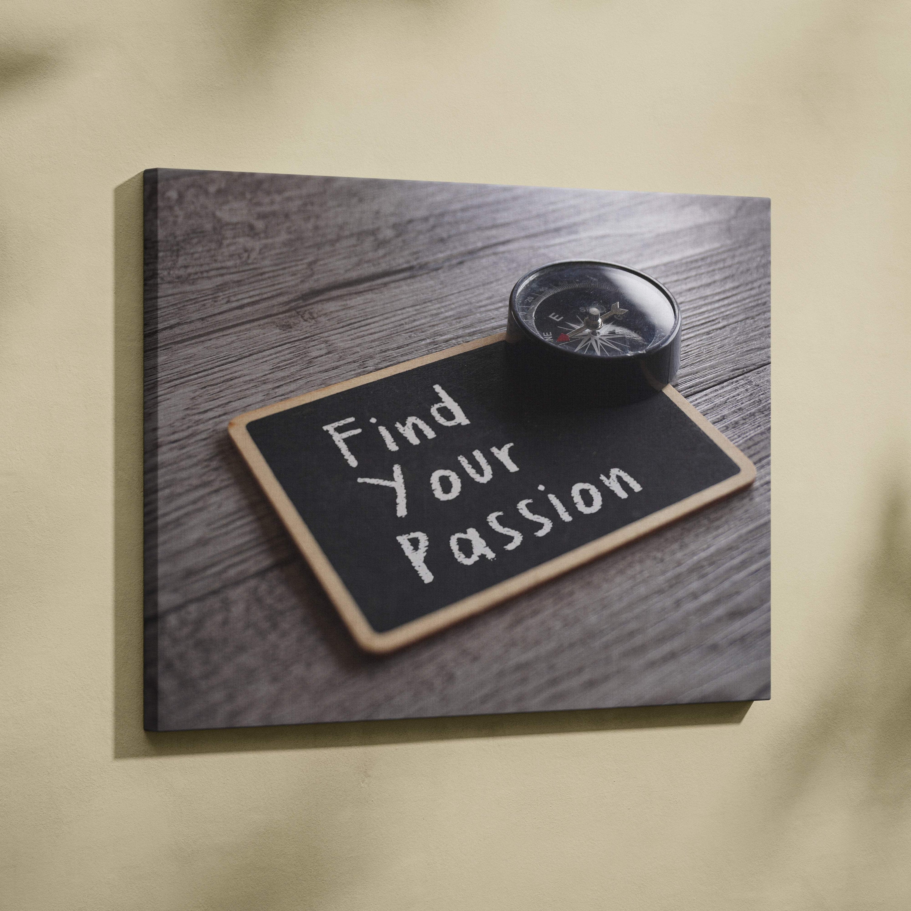 Find your passion motivational quote wall art print on black chalkboard with wooden frame and small black compass for office decor