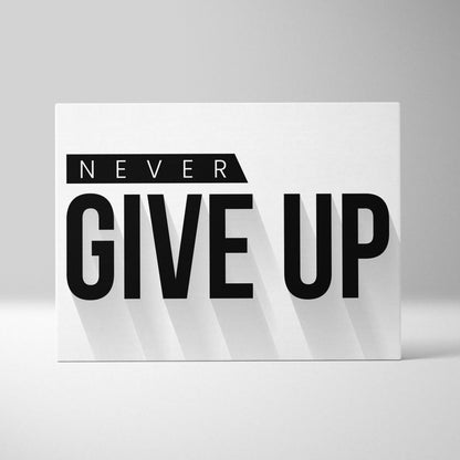 White canvas print with bold black never give up text in modern font inspirational wall art for office gym or home decor