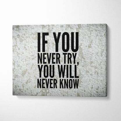 Gray textured canvas print with bold black text if you never try you will never know motivational wall art for office or home