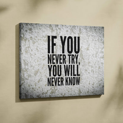 Gray textured canvas wall art with black text if you never try you will never know motivational print for office or home decor