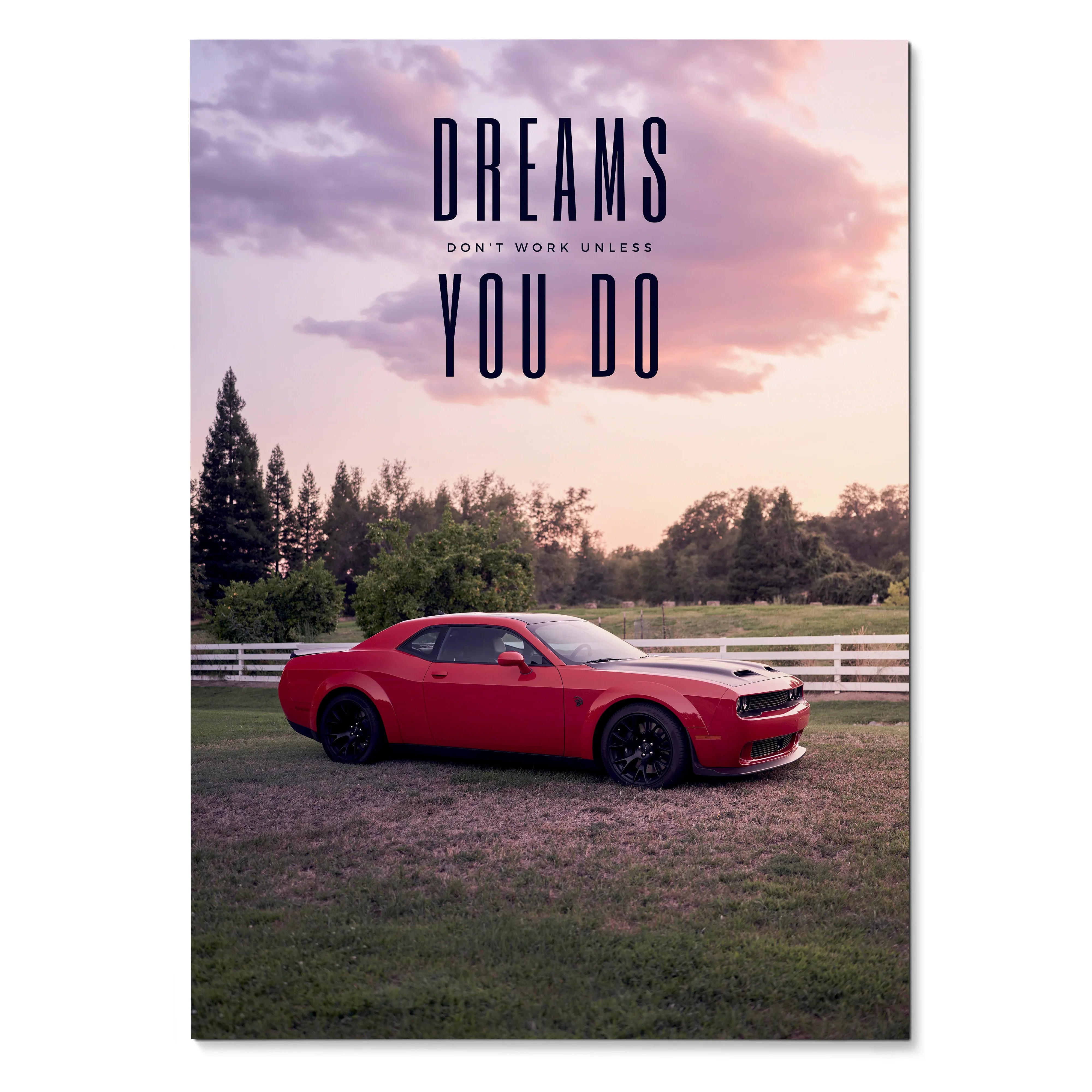 Motivational poster wall art featuring red Dodge Challenger Hellcat under a pink sunset sky with inspiring text.