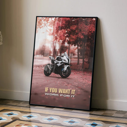BMW S1000RR motivational poster with inspiring text "If you want it, work for it" in forest setting wall art.