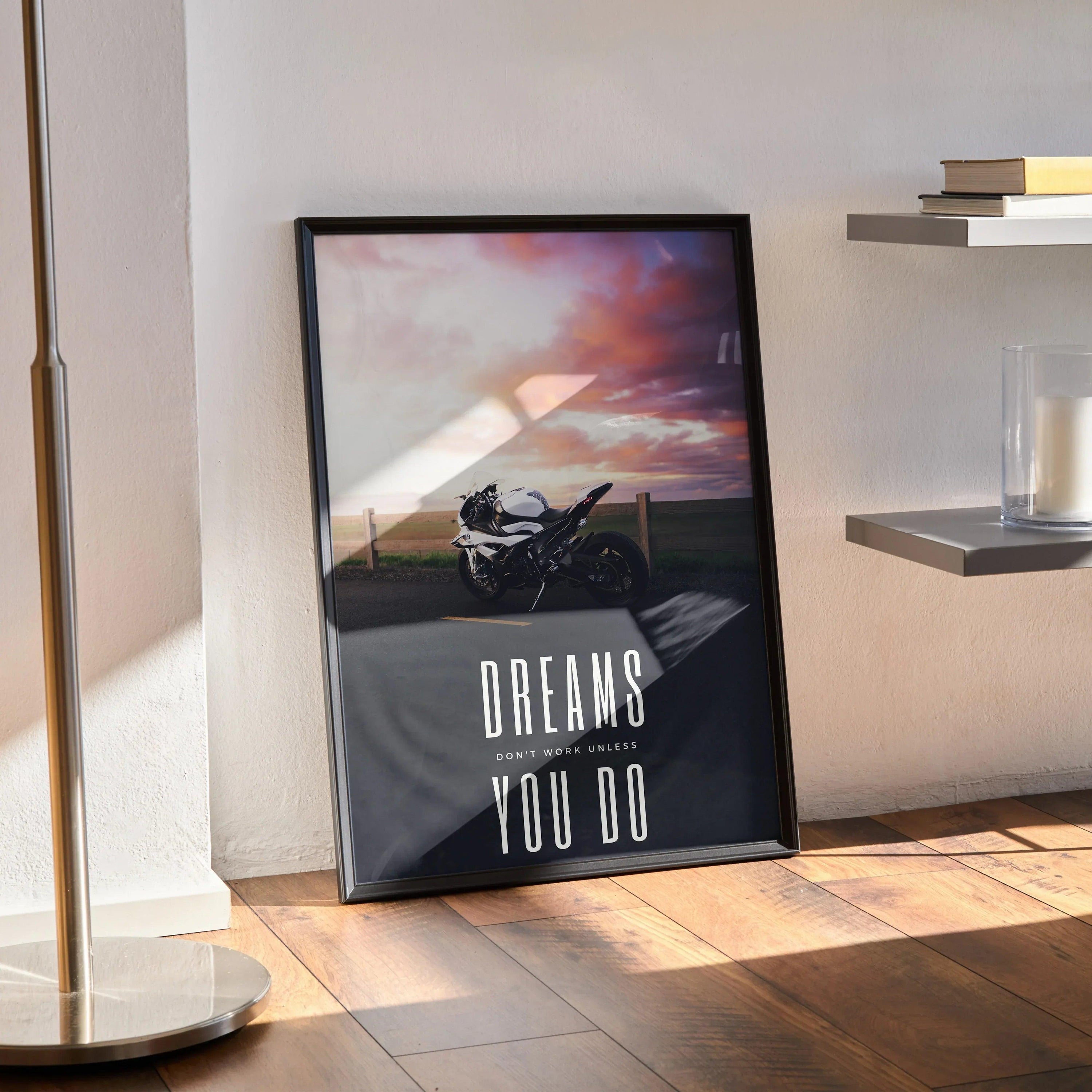 BMW S1000RR motorcycle poster with "Dreams Don’t Work Unless You Do" motivational text, framed wall art.