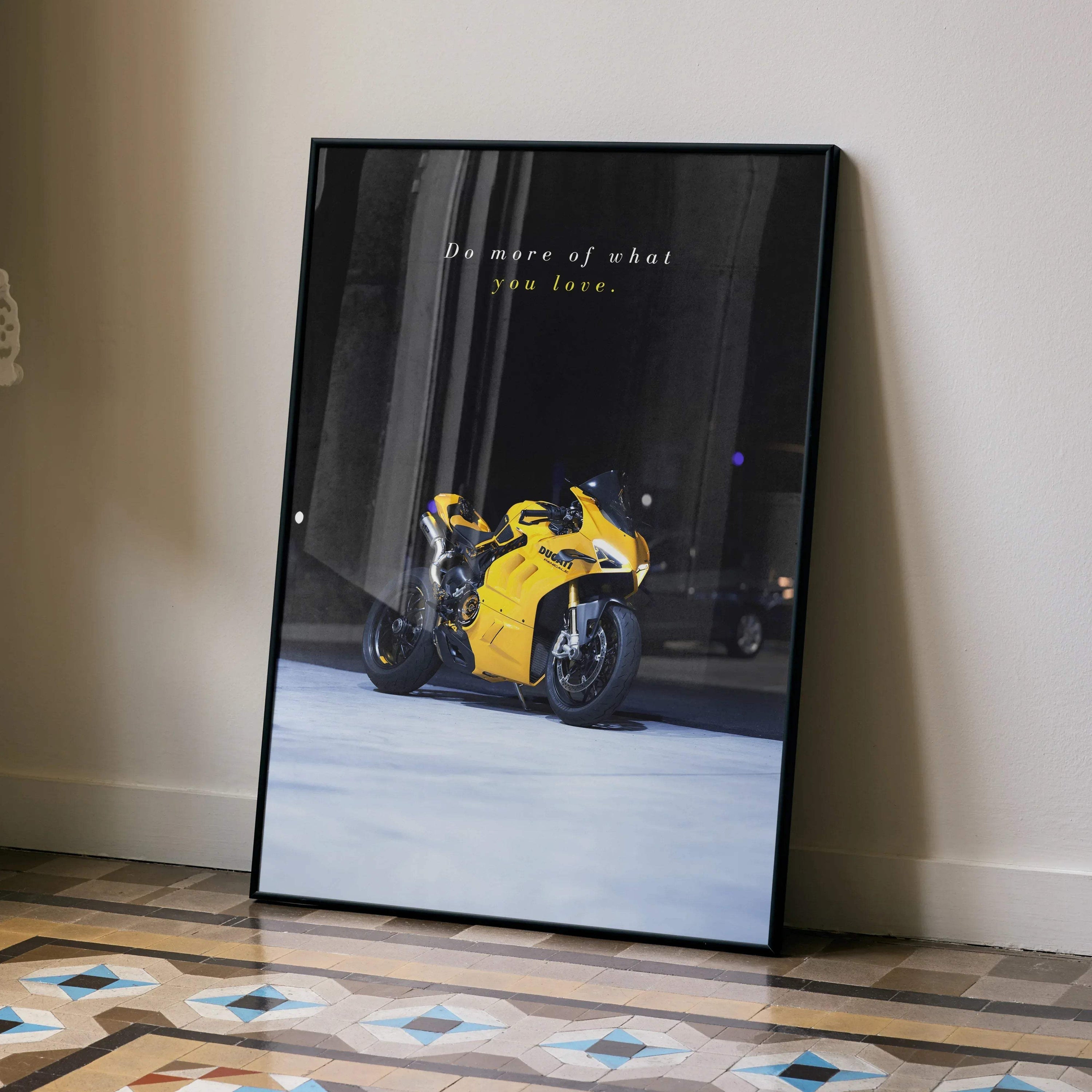 Motivational Ducati Panigale V4S poster with yellow sports bike and inspiring text wall art.