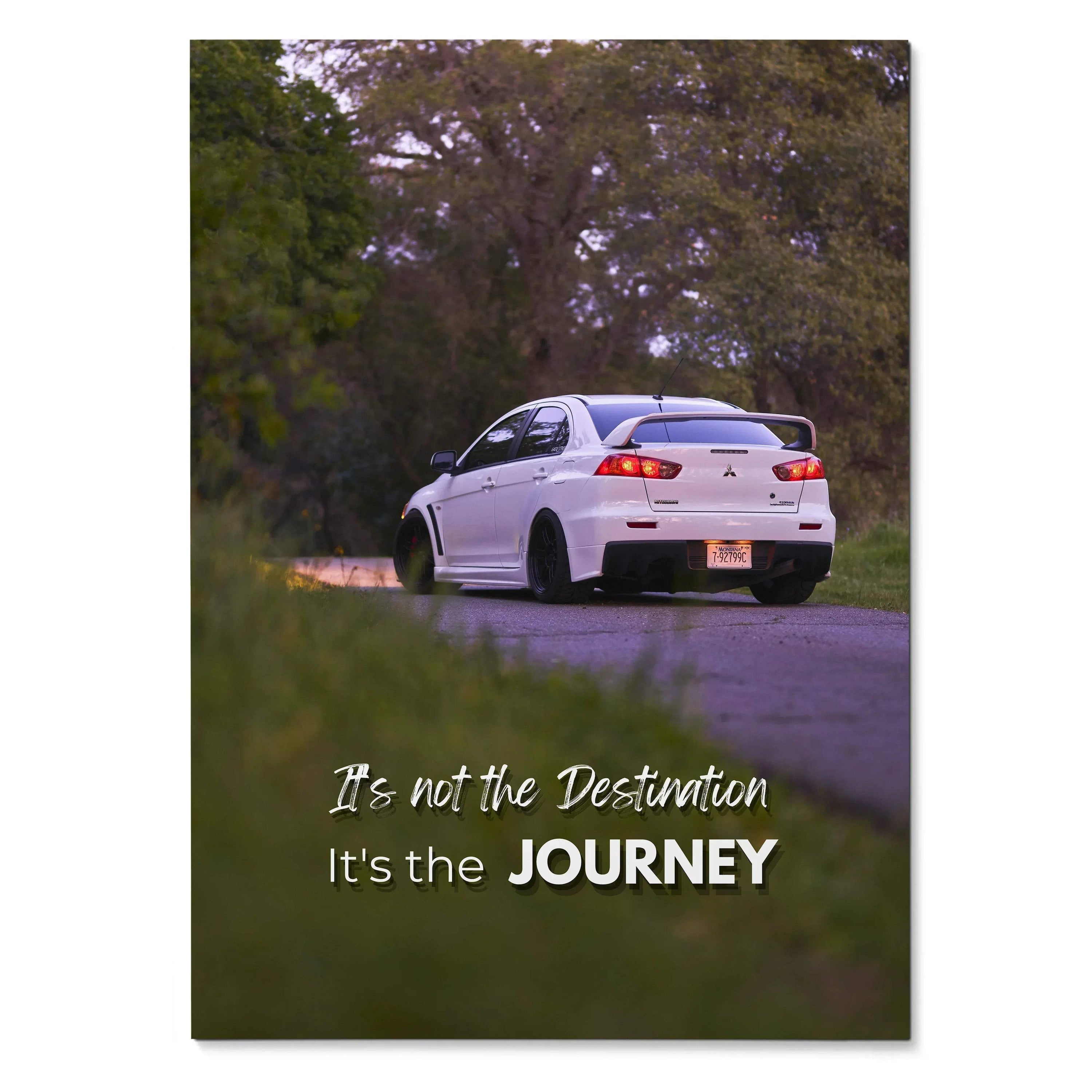 Mitsubishi Evo 10 poster wall art with white car on road and motivational text "It’s not the Destination, It’s the JOURNEY".