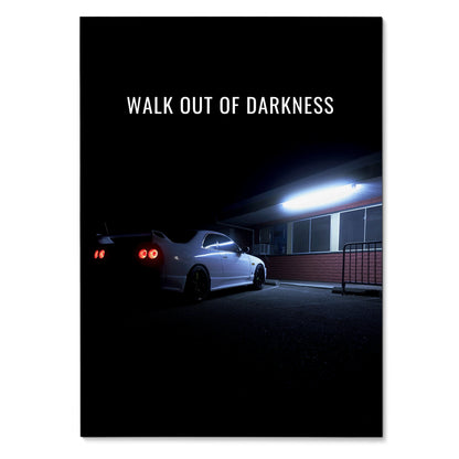 Motivational poster wall art featuring white Nissan R33 Skyline GTS-T under streetlight with "Walk Out of Darkness" text.
