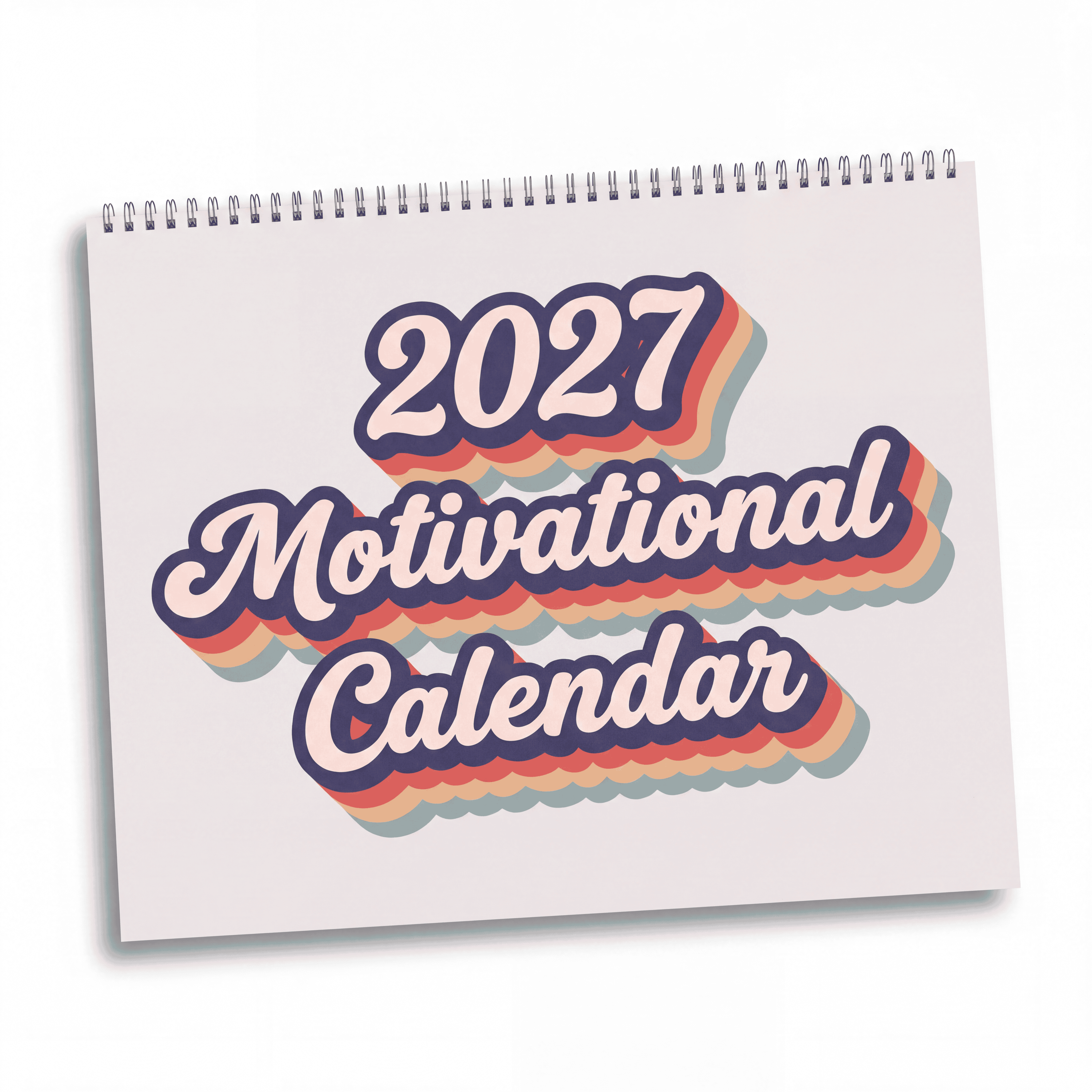 2027 Motivational Wall Calendar – Inspirational Quotes, Positive Messages & Uplifting Artwork