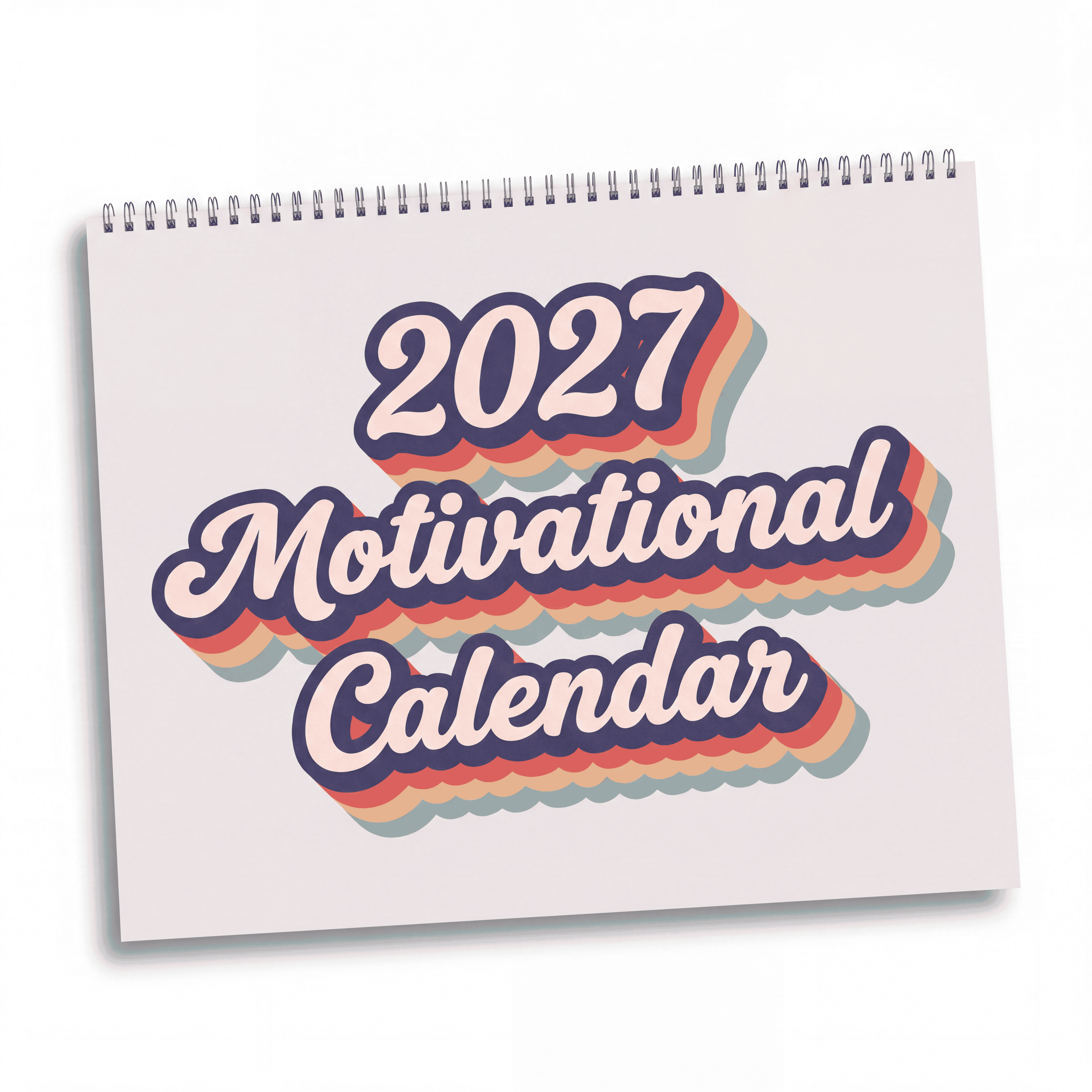 2027 Motivational Wall Calendar – Inspirational Quotes, Positive Messages & Uplifting Artwork