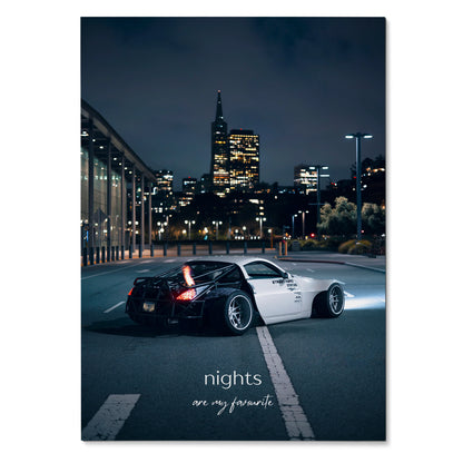 Nissan 350z on city street at night with "nights are my favorite" text motivational poster wall art.