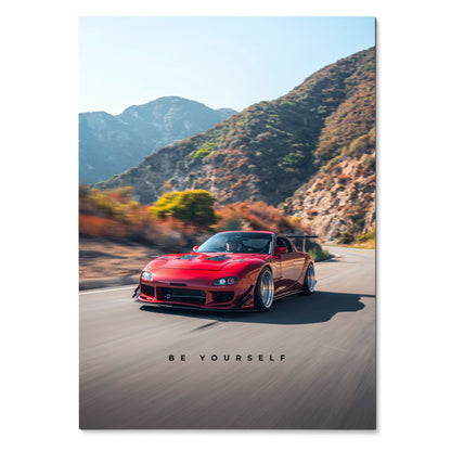 Red Mazda RX7 FD driving on mountain road with "Be Yourself" motivational text poster wall art.