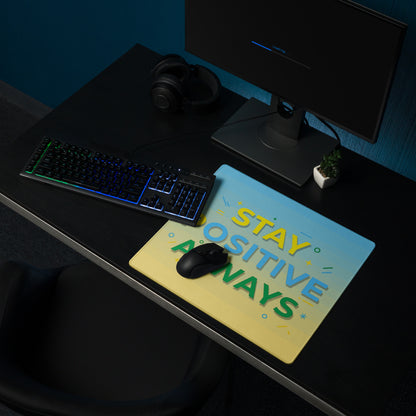 Motivational Mouse Pad Stay Positive Always Blue Yellow Gradient Bold Desk Setup
