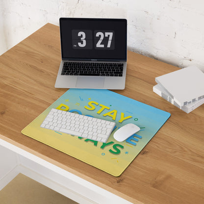 Motivational Mouse Pad Stay Positive Always Blue Yellow Gradient Bold Desk Setup