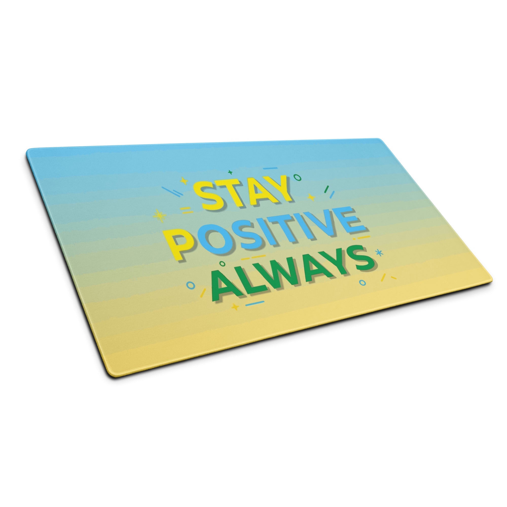 Motivational Mouse Pad Stay Positive Always Blue Yellow Gradient Bold Desk Setup