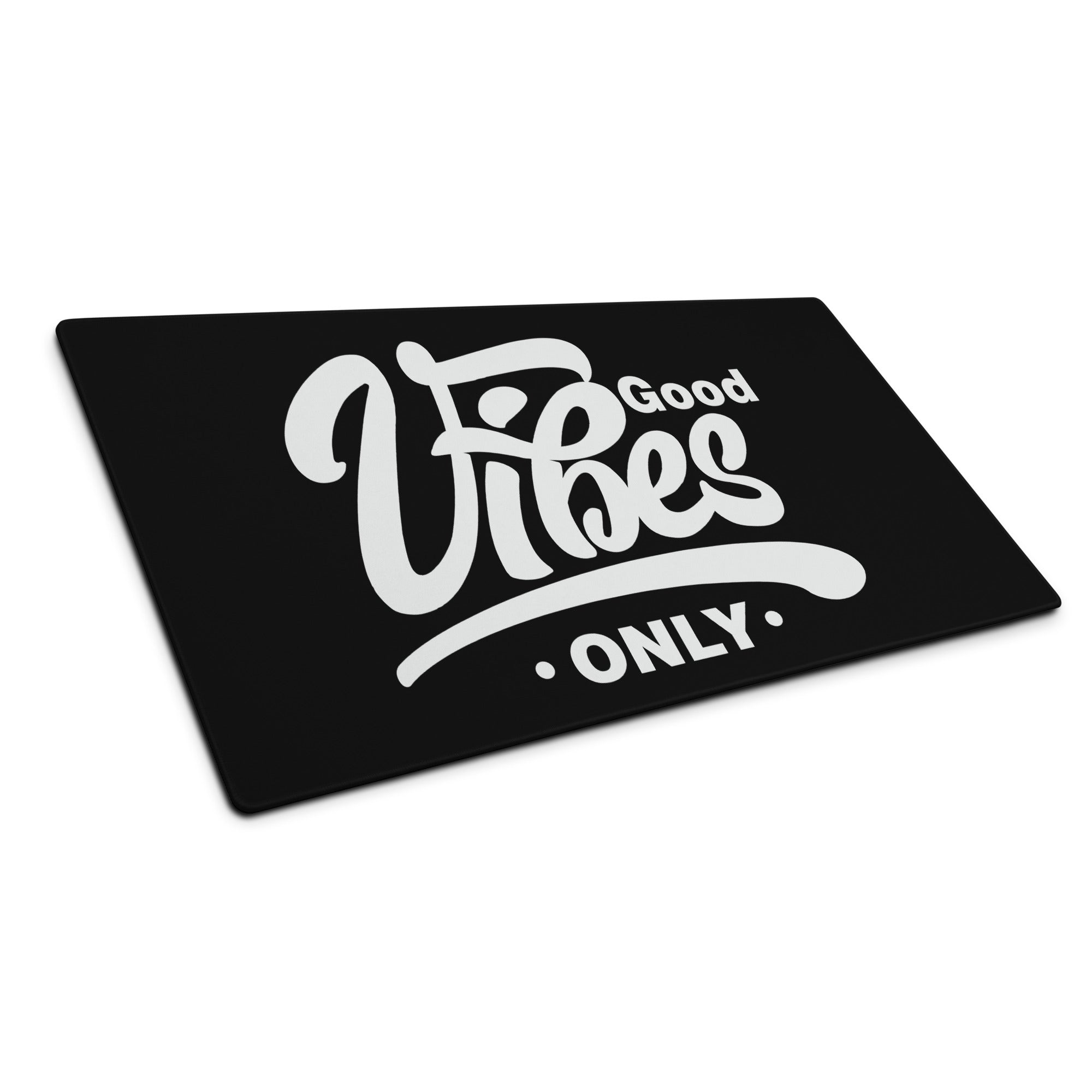 Good Vibes Only Gaming Mouse Pad Black Desk Mat Minimalist Non Slip Edge Stitching Quality Crafted